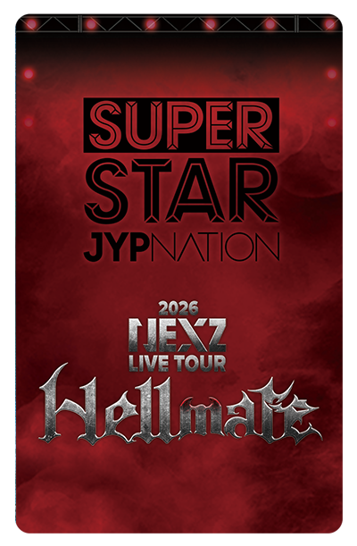 NEXZ LIVE TOUR 2026 “Hellmate” | SUPERSTAR オンラインブース