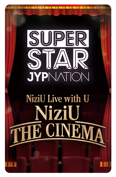 NiziU Live with U 2026 “NiziU : THE CINEMA” | SUPERSTAR オンライン